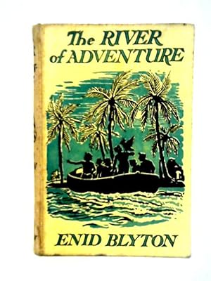 Seller image for The River Of Adventure for sale by World of Rare Books