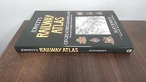 Seller image for Jowetts Railway Atlas of Great Britain and Ireland From pre-Grouping to the present day for sale by BoundlessBookstore