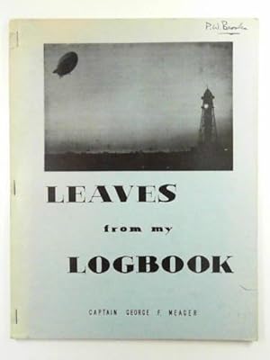 Image du vendeur pour Leaves from my logbook. mis en vente par Cotswold Internet Books