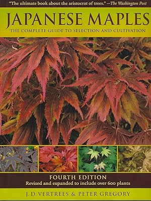 Japanese Maples - the complete gjuide to selection and cultivation