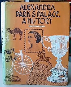 Alexandra Park and Palace. A History