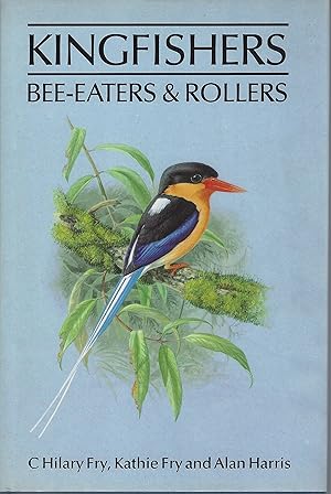 Immagine del venditore per Kingfishers, Bee-eaters and Rollers: A Handbook (Helm Field Guides) venduto da Mike Park Ltd