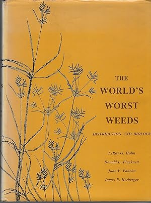 Imagen del vendedor de The World's Worst Weeds - Distribution and Biology a la venta por Mike Park Ltd