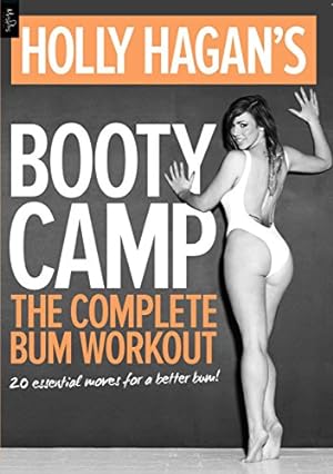Bild des Verkufers fr Holly Hagan's Booty Camp: The Complete Bum Workout zum Verkauf von WeBuyBooks