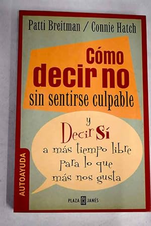 Seller image for Cmo decir no sin sentirse culpable for sale by Alcan Libros