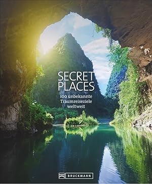 Bild des Verkufers fr Secret Places. 100 unbekannte Traumreiseziele weltweit. zum Verkauf von artbook-service