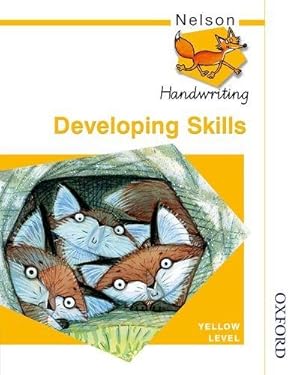 Immagine del venditore per Nelson Handwriting Developing Skills Yellow Level venduto da WeBuyBooks