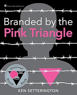Seller image for Branded by the Pink Triangle for sale by WeBuyBooks