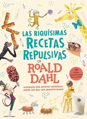 Seller image for LAS RIQUSIMAS RECETAS REPULSIVAS DE ROALD DAHL. 38 RECETAS DELICIOSAS PARA HACER JUNTOS! for sale by Librera Smile Books
