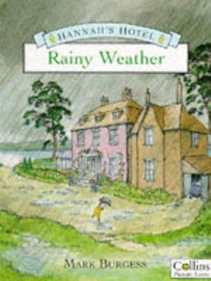 Seller image for Rainy Weather: No. 4 (Hannah's Hotel) for sale by WeBuyBooks 2