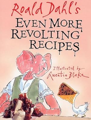 Bild des Verkufers fr Even More Revolting Recipes zum Verkauf von WeBuyBooks