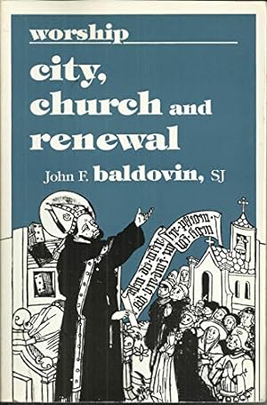 Bild des Verkufers fr City, Church and Renewal (Worship S.) zum Verkauf von WeBuyBooks