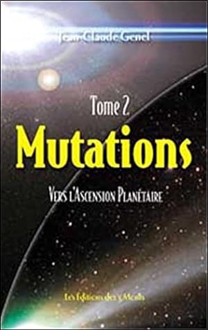 Image du vendeur pour Mutations: Tome 2 Vers l'ascension plantaire mis en vente par Dmons et Merveilles