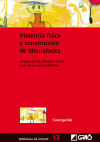 Seller image for Violencia fsica y construccin de identidades for sale by Agapea Libros