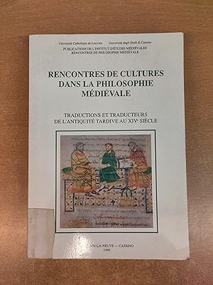 Immagine del venditore per Rencontres de Cultures dans la Philosophie mdivale - Traductions et Traducteurs de l'Antiquit tardive au XIVe Sicle venduto da Oxfam Bookshop Gent