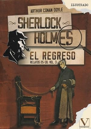 Imagen del vendedor de Sherlock Holmes. El regreso. Relatos 25-38. Volumen 3 a la venta por Librera Cajn Desastre