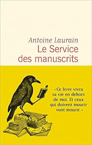 Imagen del vendedor de Le Service des manuscrits a la venta por Dmons et Merveilles
