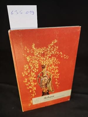 Bild des Verkufers fr Ikebana: Japanische Blumenkunst. Insel-Bcherei Nr. 745. 51. - 65. Tausend. zum Verkauf von ANTIQUARIAT Franke BRUDDENBOOKS