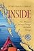 Seller image for INSIDE: One Woman's Journey Through the Inside Passage [Soft Cover ] for sale by booksXpress
