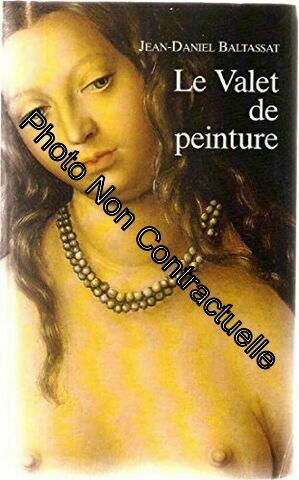 Seller image for Le valet de peinture for sale by Dmons et Merveilles