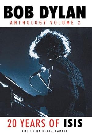 Image du vendeur pour Bob Dylan: Anthology Volume 2 - 20 Years of Isis mis en vente par WeBuyBooks