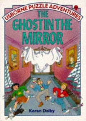 Seller image for Ghost in the Mirror: 10 (Usborne Puzzle Adventures S.) for sale by WeBuyBooks 2