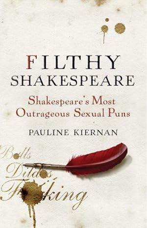 Seller image for Filthy Shakespeare for sale by WeBuyBooks