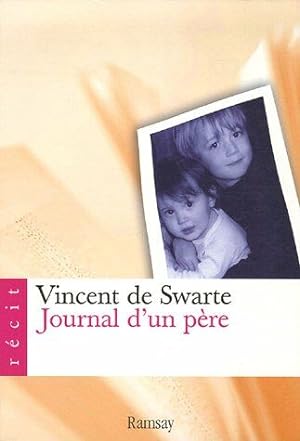 Seller image for Journal d'un pre : Pour mes enfants quand ils seront grands for sale by Dmons et Merveilles