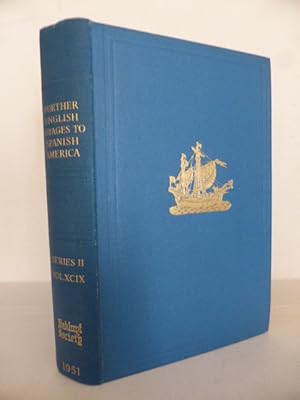 Further English Voyages to Spanish America 1583-1594