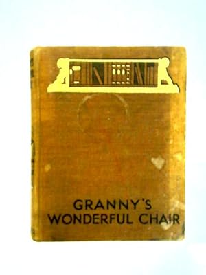 Bild des Verkufers fr Granny's Wonderful Chair zum Verkauf von World of Rare Books