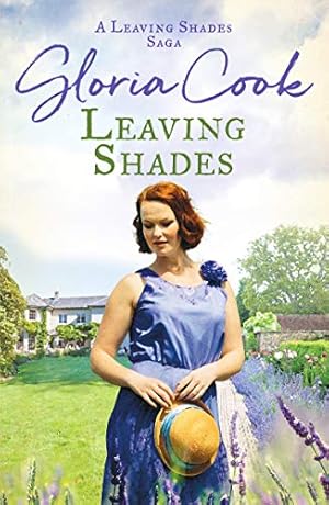 Seller image for Leaving Shades: A captivating Cornish saga filled with love and secrets (The Leaving Shades Sagas): 1 for sale by WeBuyBooks