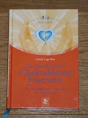 Seller image for Das Handbuch der Chakrablten Essenzen. 30 Chakrablten-Essenzen im berblick. for sale by Antiquariat Gallenberger