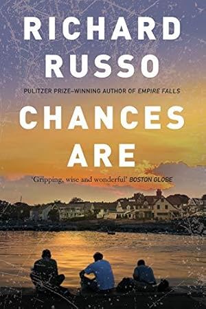 Seller image for Chances Are: Richard Russo for sale by WeBuyBooks