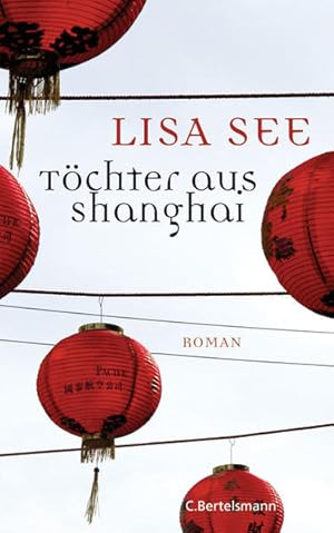 Seller image for Tchter aus Shanghai: Roman for sale by Buchhandlung Loken-Books