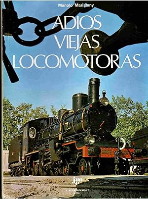 Imagen del vendedor de Adi?s, viejas locomotoras. a la venta por Librera Reciclaje