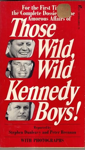 Seller image for Those Wild, Wild Kennedy Boys. for sale by High Street Books