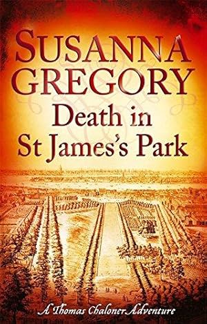 Seller image for Death in St James's Park: 8 (Exploits of Thomas Chaloner) (Adventures of Thomas Chaloner) for sale by WeBuyBooks 2