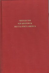 Image du vendeur pour FREDERICTON NEW BRUNSWICK BRITISH NORTH AMERICA, mis en vente par Harry E Bagley Books Ltd