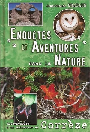 Enquêtes et aventures dans la nature