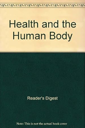 Bild des Verkufers fr Health and the Human Body zum Verkauf von WeBuyBooks