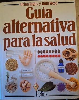 Immagine del venditore per GUIA ALTERNATIVA PARA LA SALUD. venduto da Libreria Lopez de Araujo