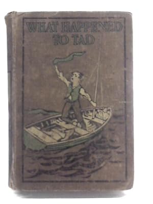 Image du vendeur pour What Happened To Tad mis en vente par World of Rare Books