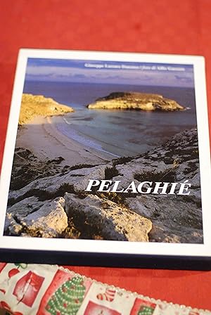 Seller image for pelaghie pelaghi NUOVISSIMO for sale by STUDIO PRESTIFILIPPO NUNZINA MARIA PIA