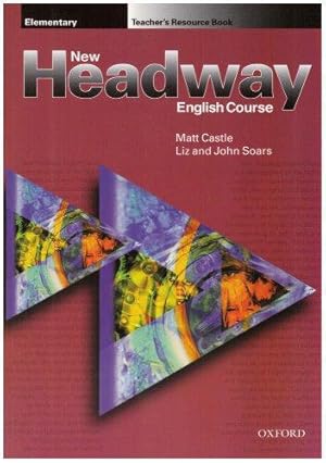 Imagen del vendedor de New Headway Elementary: Elementary: Teacher's Resource Book: Elementary level (New Headway English Course) a la venta por WeBuyBooks