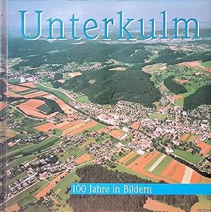 Image du vendeur pour Unterkulm: 100 Jahre in Bildern mis en vente par Klondyke