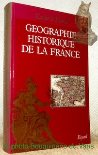 Image du vendeur pour Gographie historique de la France. Avec la collaboration de Paul Claval. mis en vente par Bouquinerie du Varis