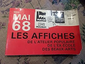 Mai 68 Les affiches de l'Atelier Populaire de l'Ex Ecole des Beaux Arts.