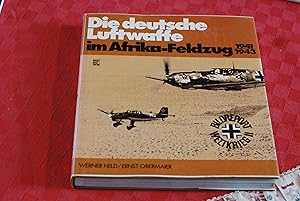 Seller image for die deutsche luftwaffe im afrika feldzug 1941 1943 NUOVO for sale by STUDIO PRESTIFILIPPO NUNZINA MARIA PIA