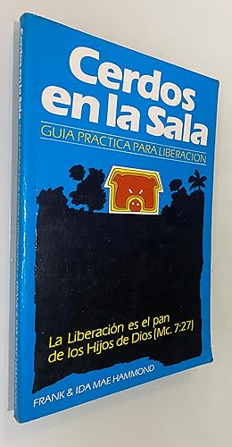 Imagen del vendedor de Cerdos en la sala: Gua prctica de liberacin a la venta por Nk Libros