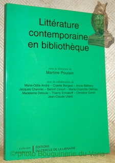 Seller image for Littrature contemporaine en bibliothque. Collection Bibliohques. for sale by Bouquinerie du Varis